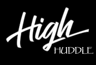 HIGH HUDDLE